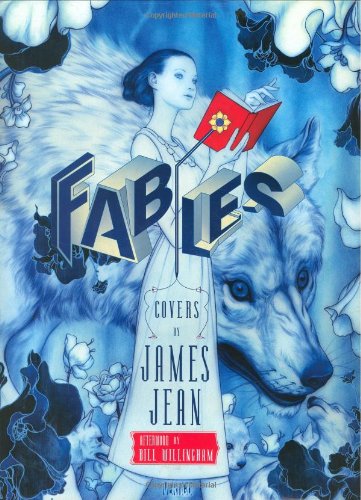 Fables: The Complete Covers by James Jean (Original Cover)